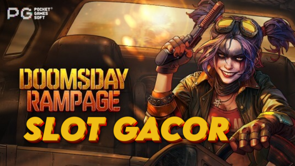 Doomsday Rampage Slot: Aksi Gila-Gilaan di Tengah Kiamat yang Menguntungkan
