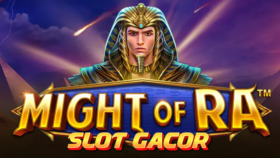 Might of Ra Slot: Kekuatan Dewa Matahari yang Mengguncang Dunia Slot Online
