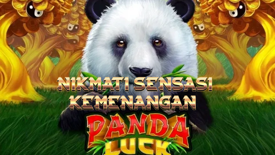 Lucky Panda: Slot Online Bertema Keberuntungan dengan Nuansa Oriental yang Menggemaskan